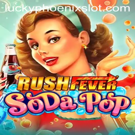 Dive into the World of RushFeverSodaPop: Unleashing the Lucky Phoenix